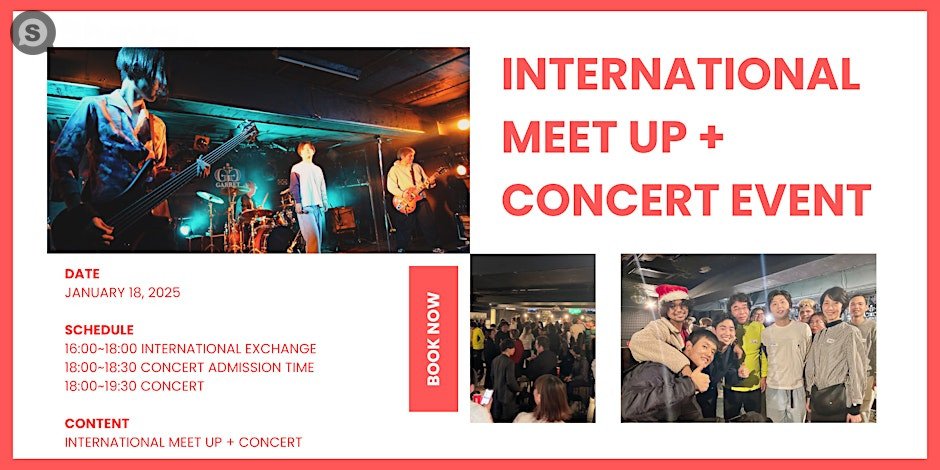 International Meet Up + Concert Event