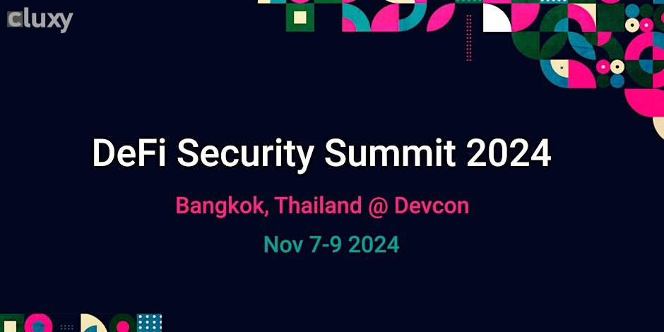 DeFi Security Summit 2024 @ Devcon