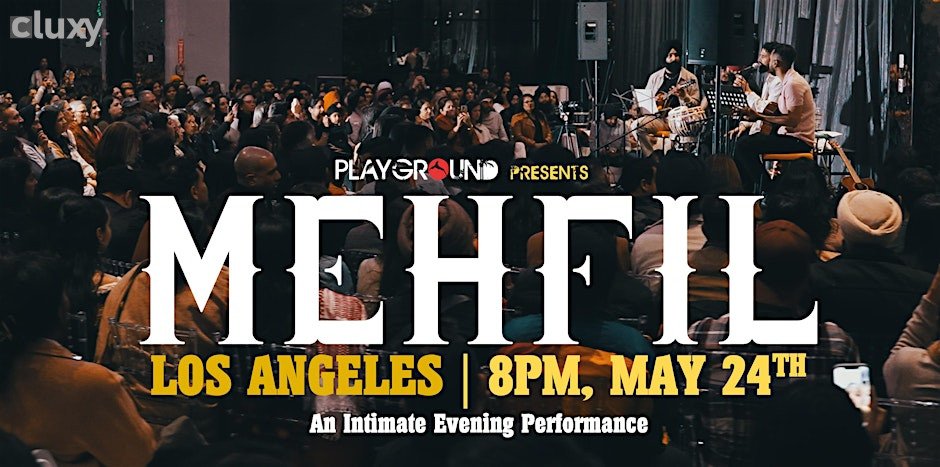 MEHFIL | An Intimate Evening Performance (LA)